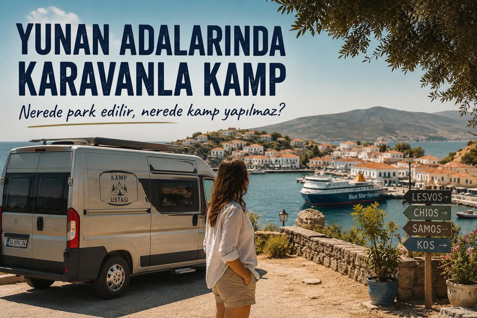 Yunan Adalarında Karavan ile Kamp Yapılır mı? Ada Ada Rehber